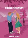 Love and Other Chances